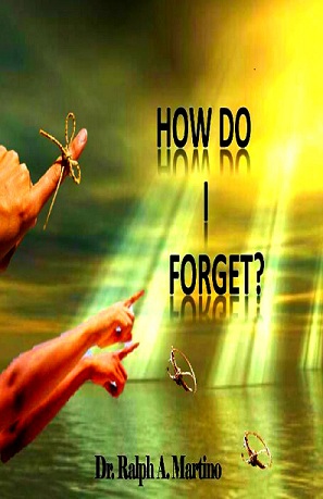 How Do I Forget?